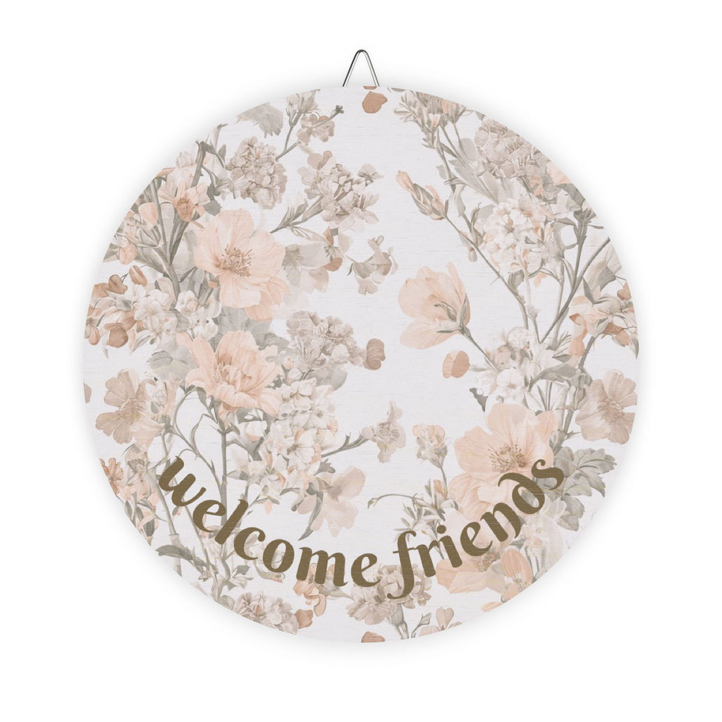 Round Floral "Welcome Friends" Wood Sign — Rustic Farmhouse Wall Decor