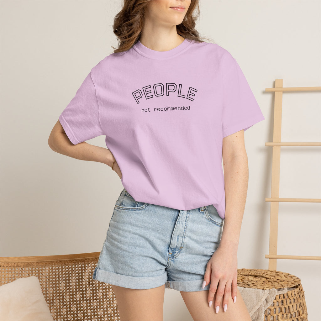 People not recommended Comfort COlors tshirt