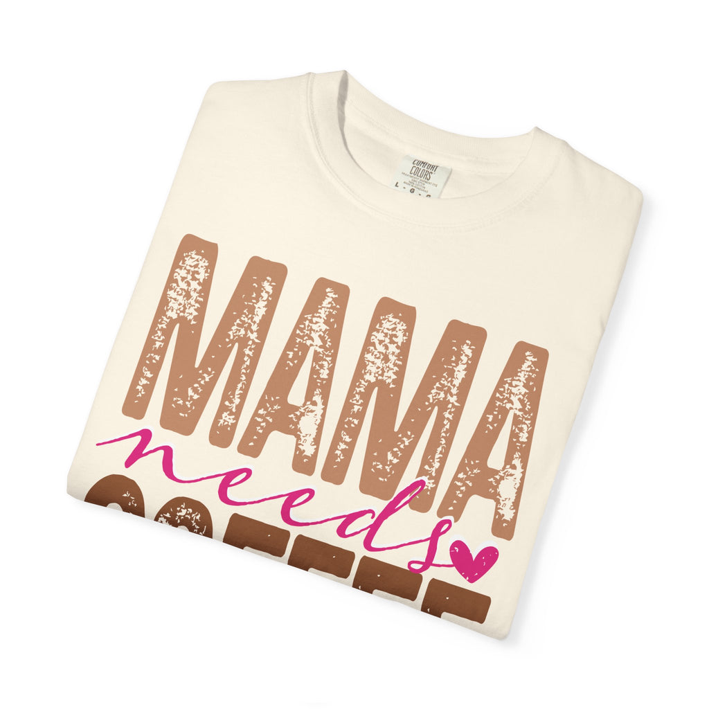 Mama Needs Coffee T-shirt | Mom Coffee Shirt, Retro Distressed Typography