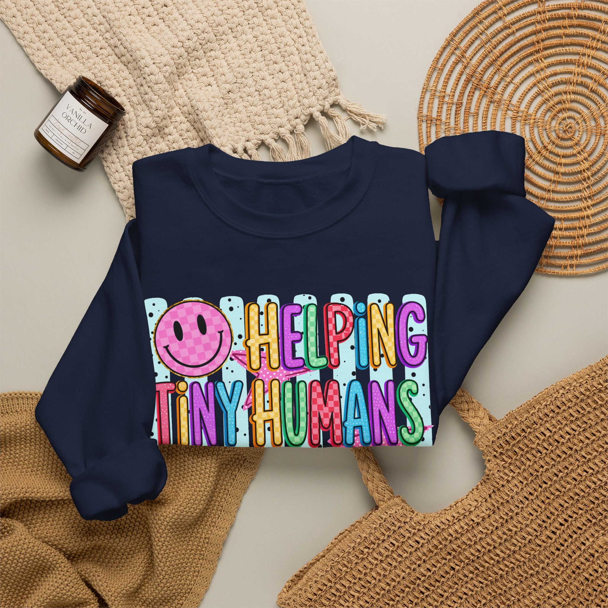Crewneck Sweatshirt — Helping Tiny Humans Do Big Things,Colorful Teacher,Childcare Appreciation Pullover