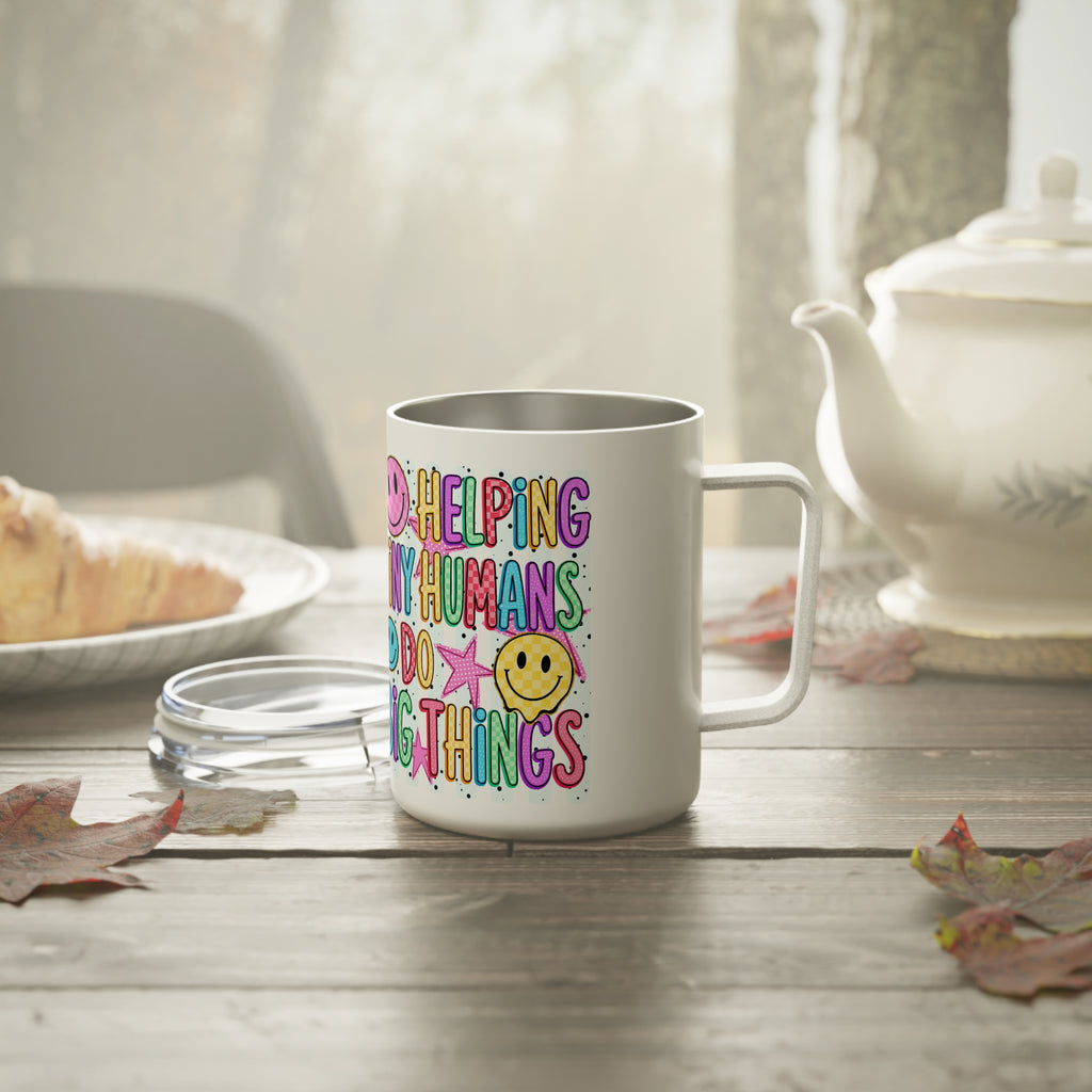 Insulated Coffee Mug - 'Helping Tiny Humans Do Big Things' Colorful Smiley Travel Tumbler (10oz)