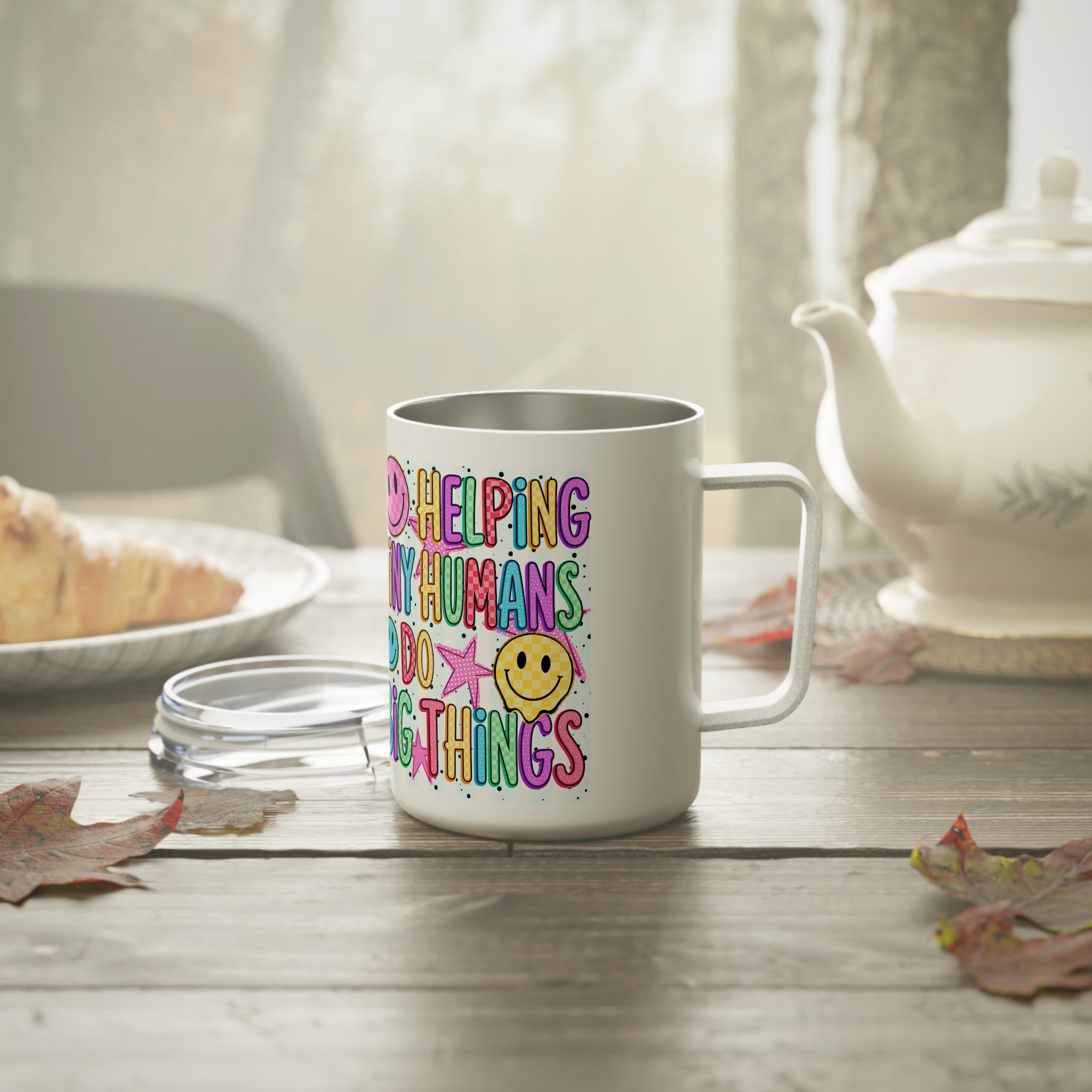 Insulated Coffee Mug - 'Helping Tiny Humans Do Big Things' Colorful Smiley Travel Tumbler (10oz)