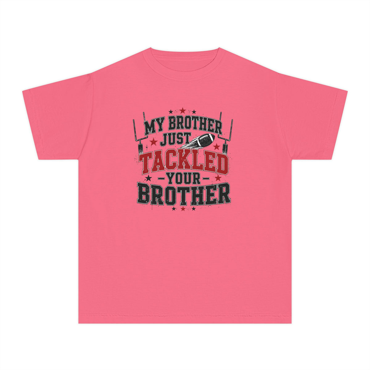 Youth Tee - "My Brother Just Tackled Your Brother" Football Kids Shirt