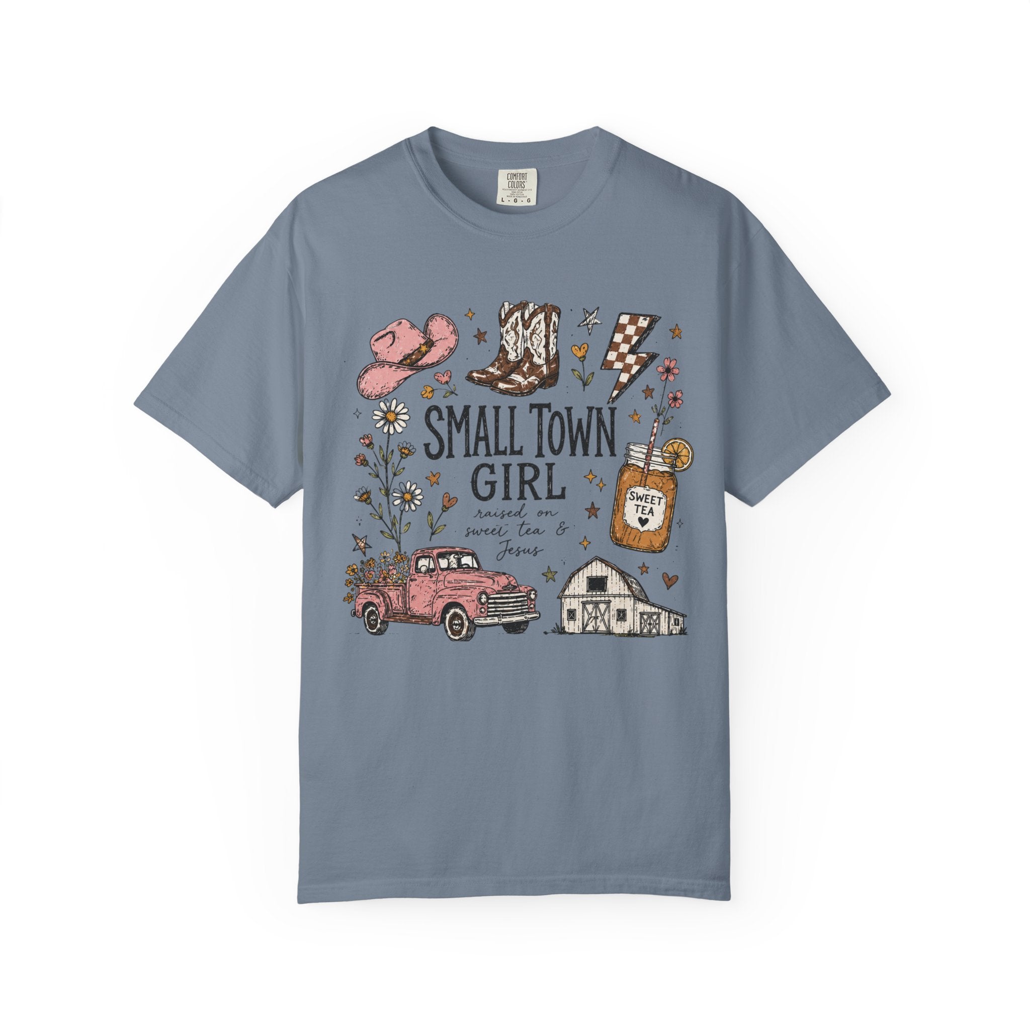 Small town girl , Jesus and sweet tea girl, comfort colors tee