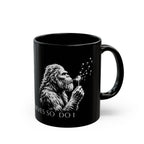 Bigfoot Dandelion Mug — 'Bigfoot Believes So Do I' Coffee Cup