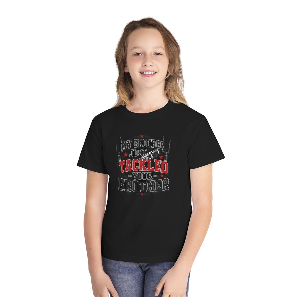 Youth Tee - "My Brother Just Tackled Your Brother" Football Kids Shirt