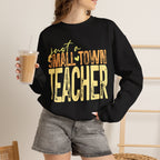 Small‑Town Teacher Sweatshirt | Cozy Crewneck for Educators | Distressed Yellow & Orange Lettering