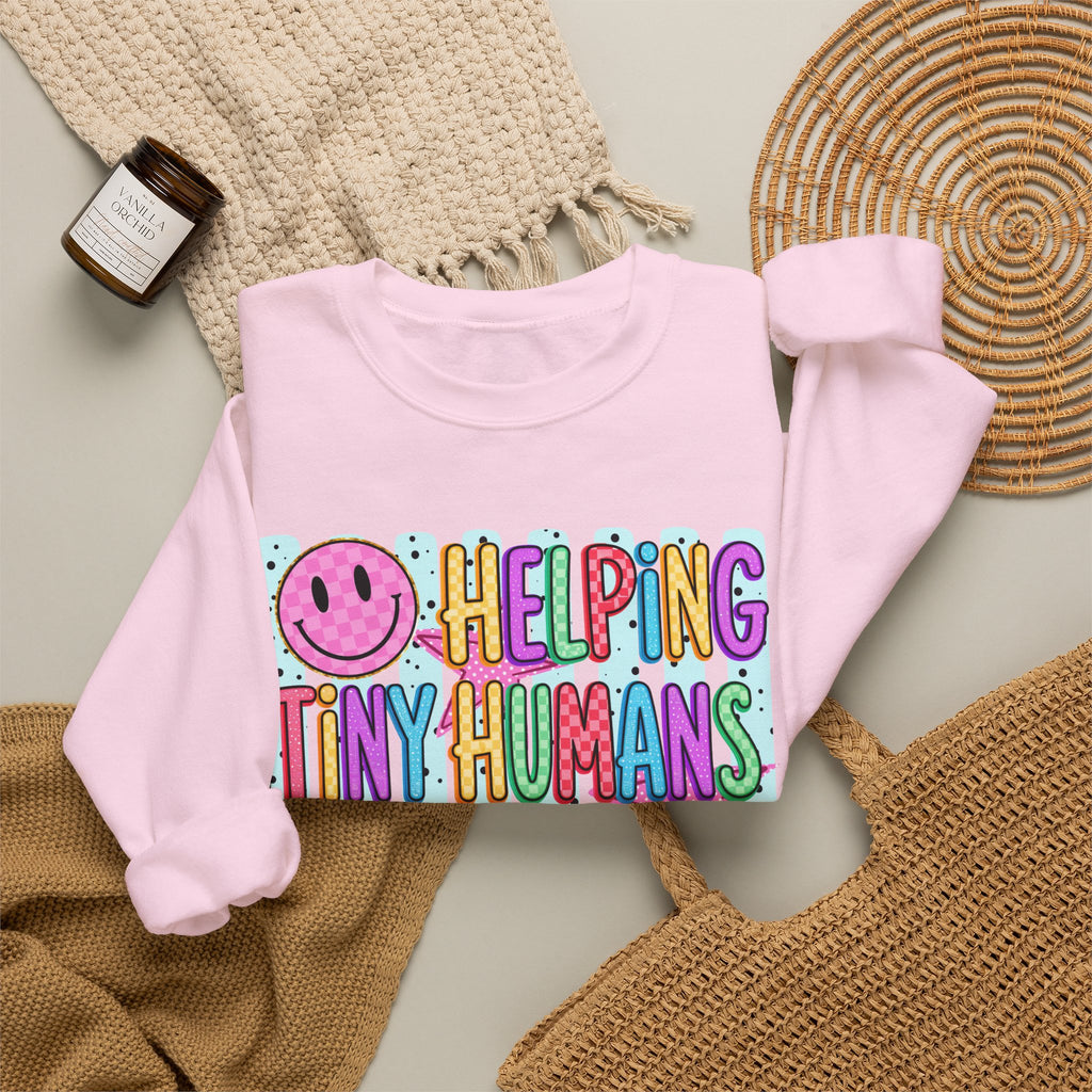 Crewneck Sweatshirt — Helping Tiny Humans Do Big Things,Colorful Teacher,Childcare Appreciation Pullover
