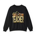 Small‑Town Teacher Sweatshirt | Cozy Crewneck for Educators | Distressed Yellow & Orange Lettering