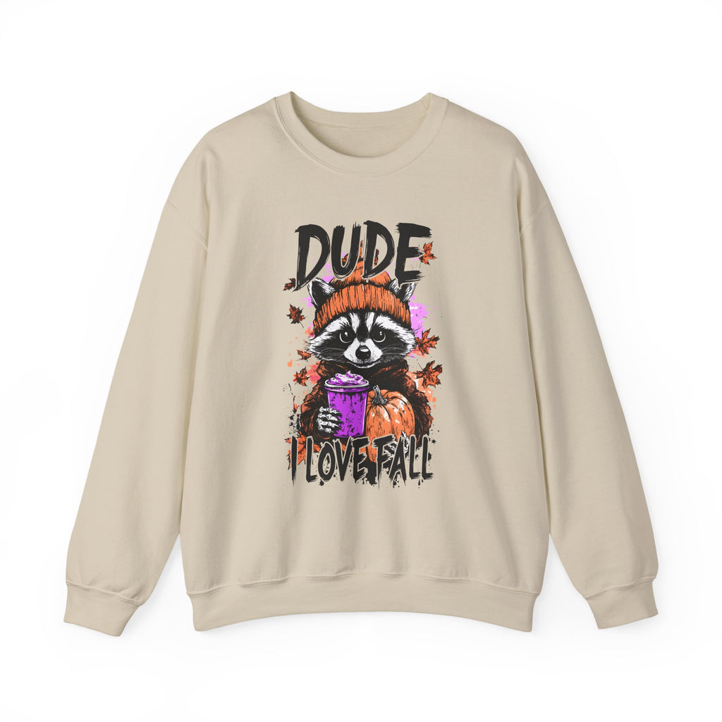 Fall Raccoon Sweatshirt - "Dude I Love Fall" Cozy Autumn GIldan sweatshirt
