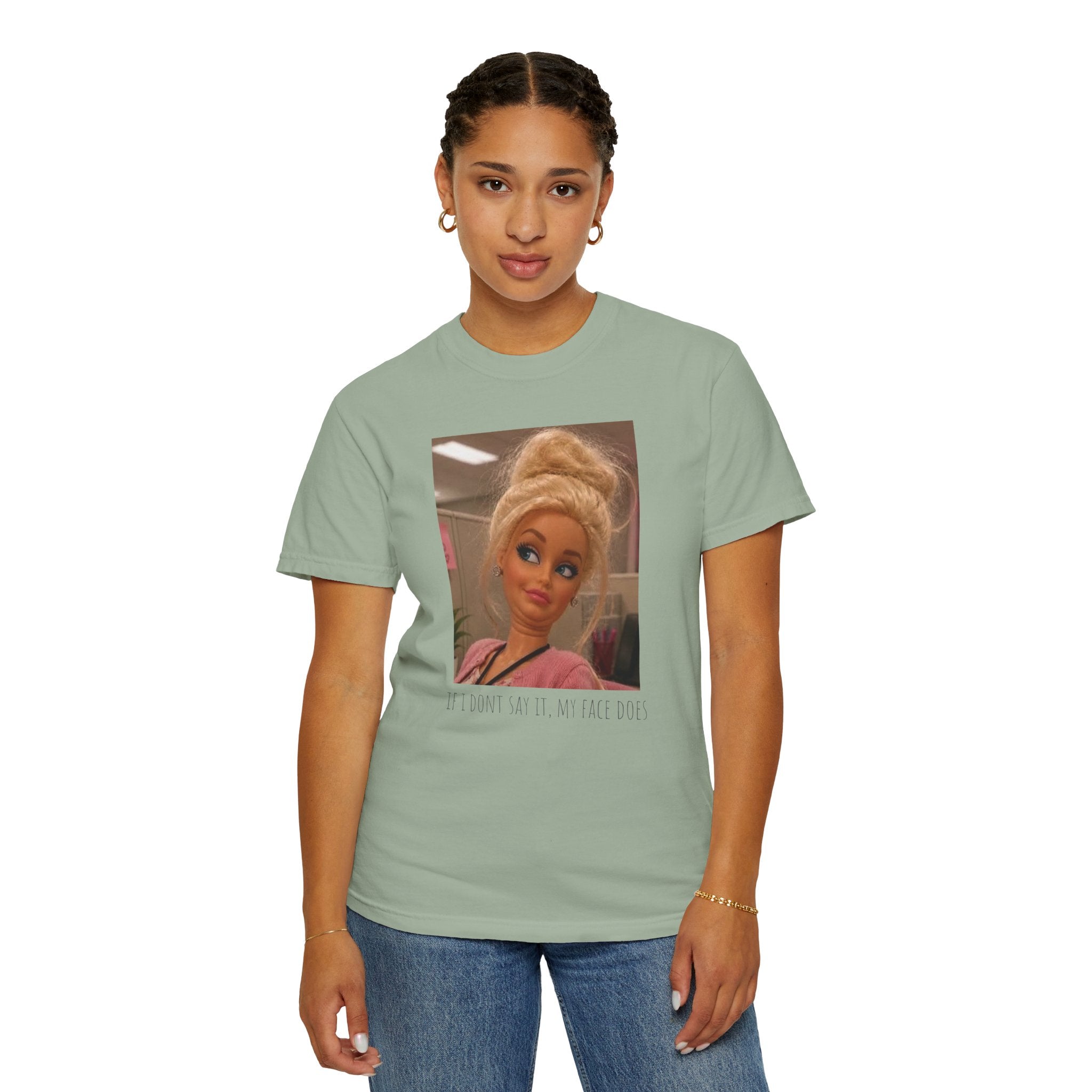 If i dont say it my face does humor comfort colors tee, Barbie expression tee