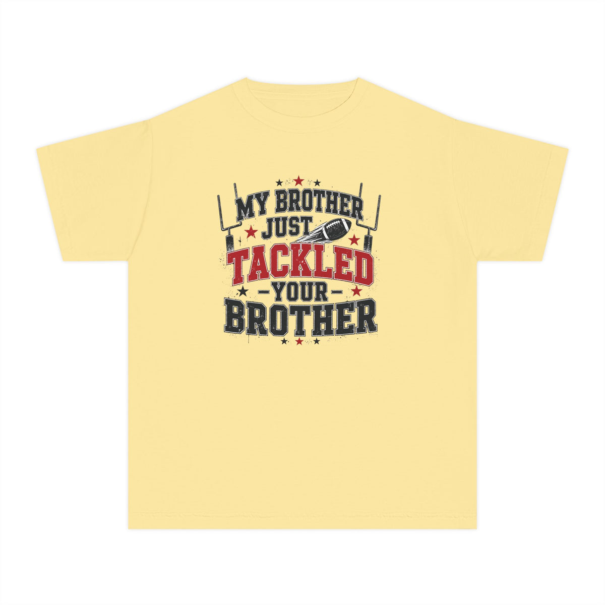 Youth Tee - "My Brother Just Tackled Your Brother" Football Kids Shirt