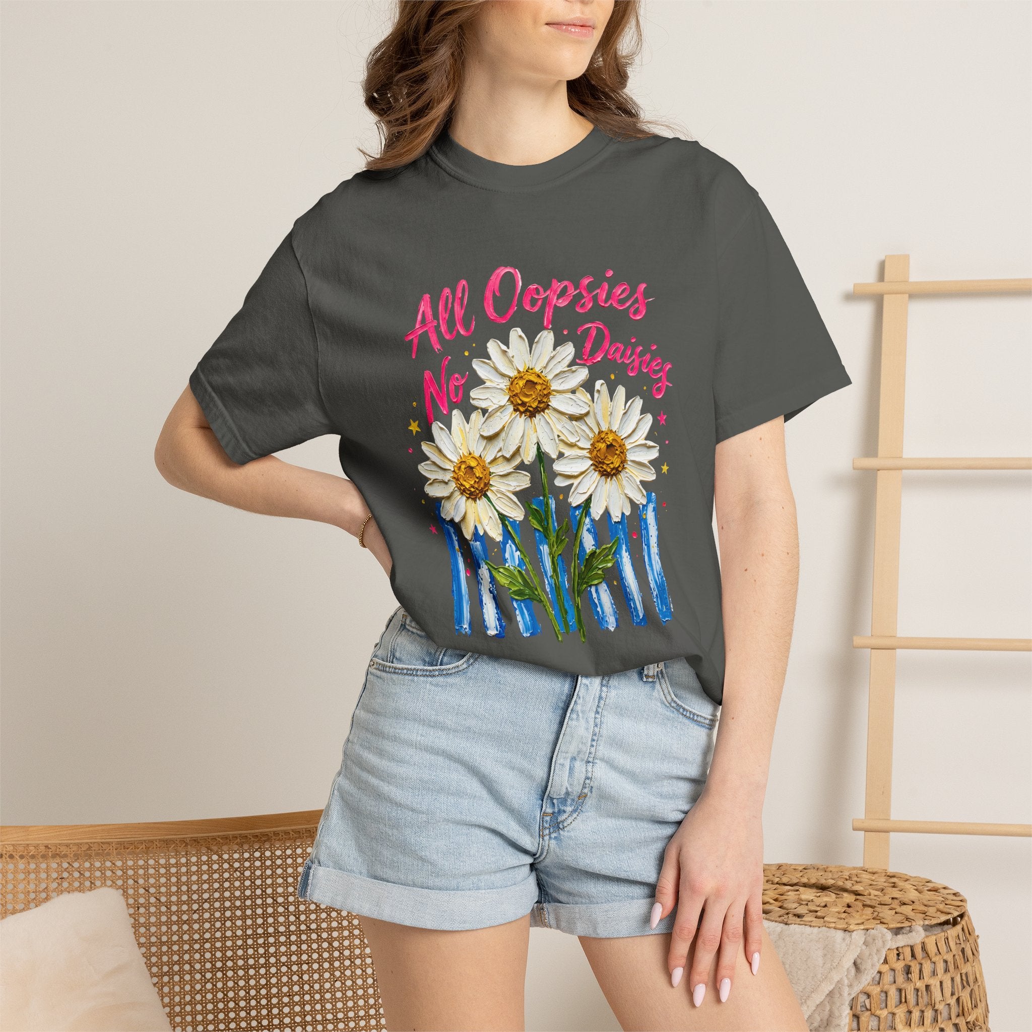 All Oopsies No Daisies T-shirt | Watercolor Daisies, Handlettered Quote