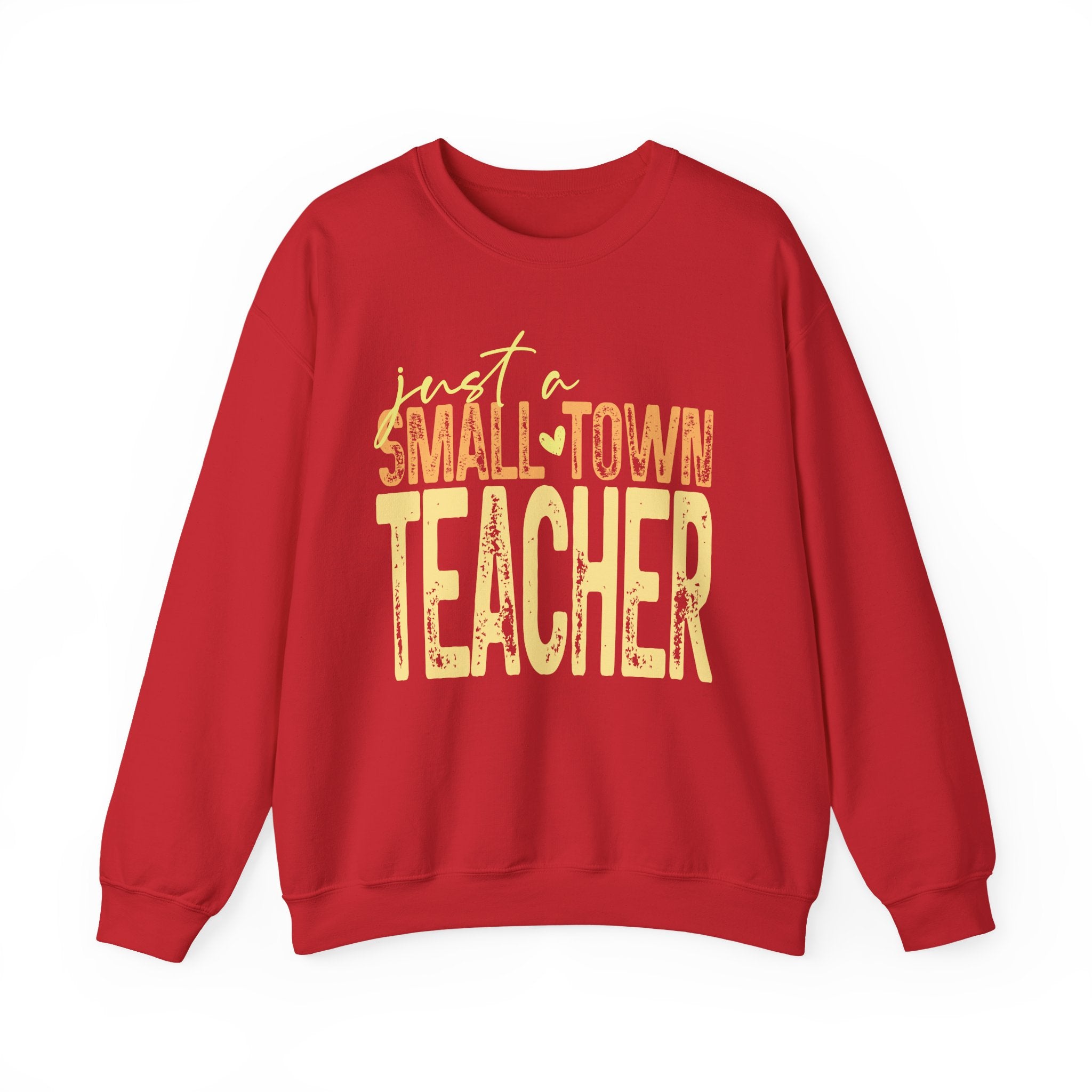 Small‑Town Teacher Sweatshirt | Cozy Crewneck for Educators | Distressed Yellow & Orange Lettering