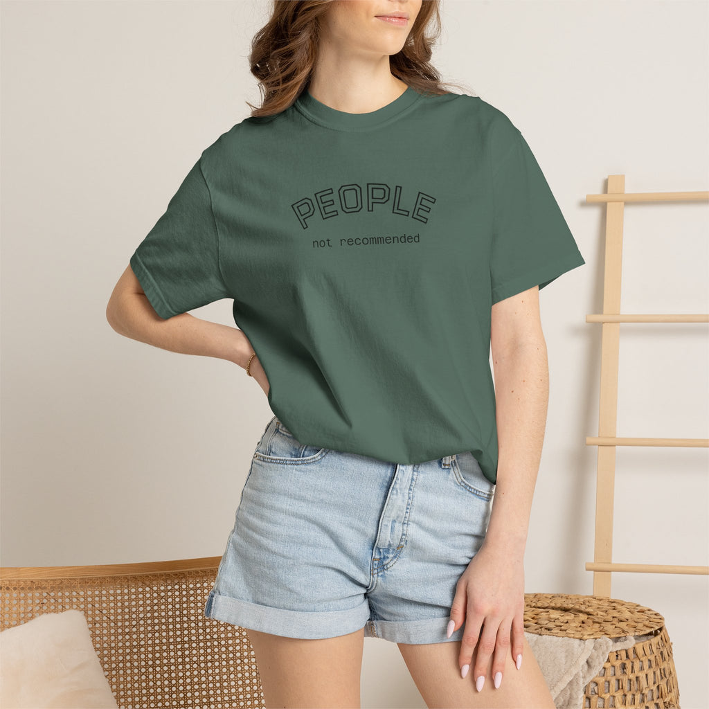 People not recommended Comfort COlors tshirt
