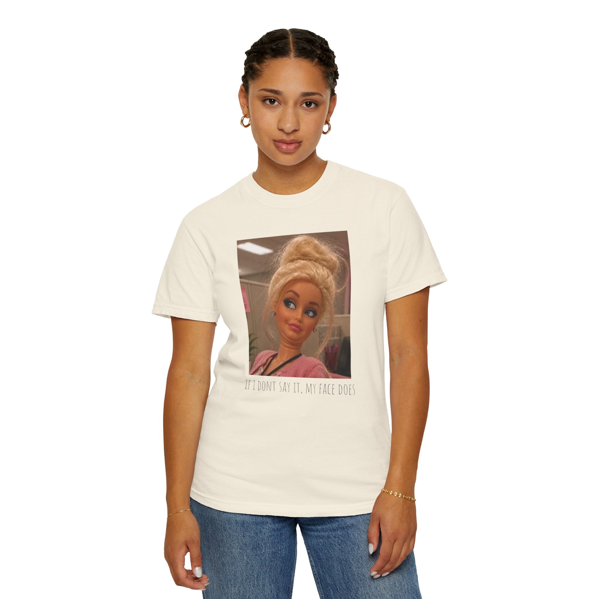 If i dont say it my face does humor comfort colors tee, Barbie expression tee