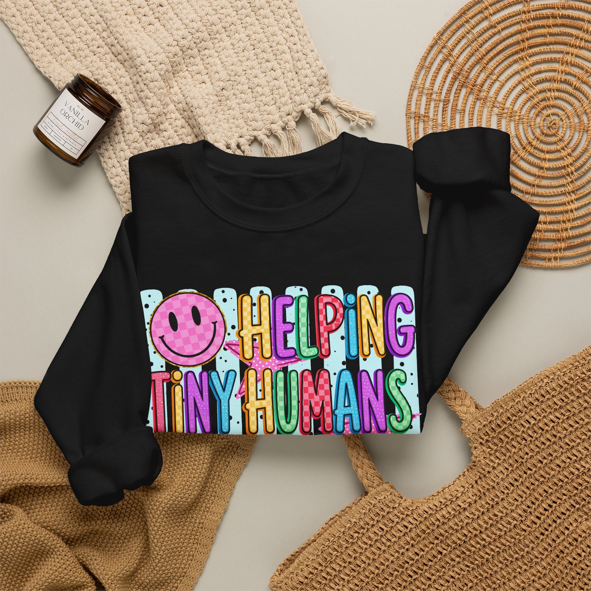 Crewneck Sweatshirt — Helping Tiny Humans Do Big Things,Colorful Teacher,Childcare Appreciation Pullover