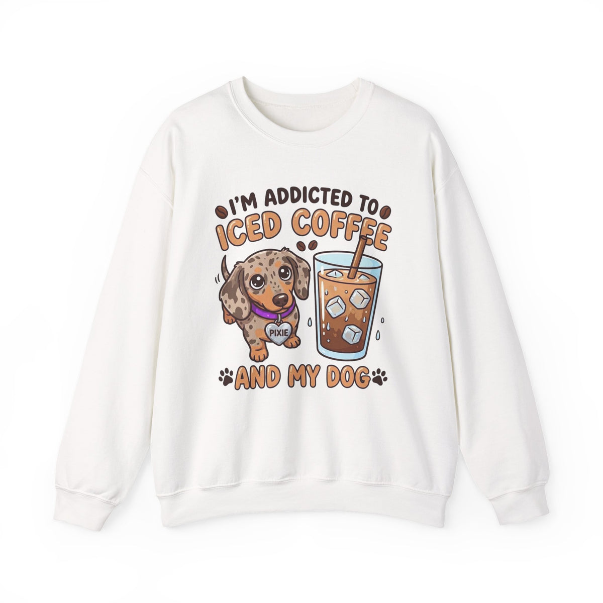 Gildan sweatshirt addicted to iced coffee and my dog