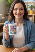 Insulated Coffee Mug - 'Helping Tiny Humans Do Big Things' Colorful Smiley Travel Tumbler (10oz)